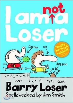 Barry Loser: I Am Not a Loser