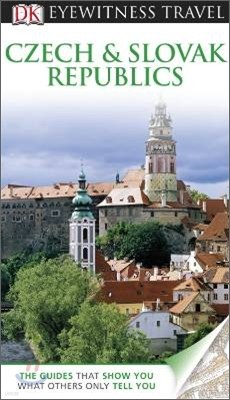 DK Eyewitness Travel Guide : Czech and Slovak Republics