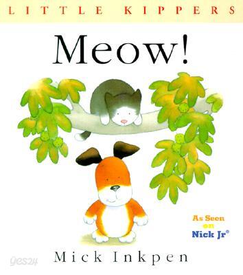 Little Kippers: Meow!
