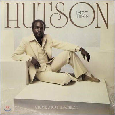 Leroy Hutson — Closer To The Source 앨범 커버