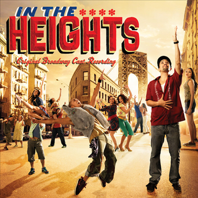 Lin-Manuel Miranda — In The Heights (인 더 하이츠) (Original Broadway Cast Recording)(Musical) 앨범 커버
