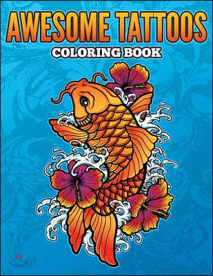 Awesome Tattoos Coloring Book
