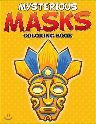 Mysterious Masks Coloring Books