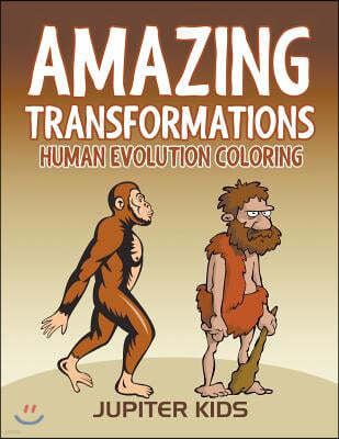 Amazing Transformations: Human Evolution Coloring