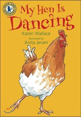 My Hen is Dancing