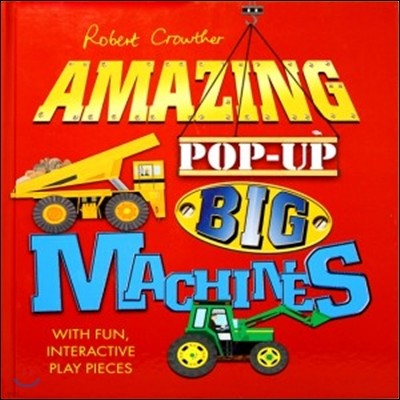 Robert Crowther's Amazing Pop-up Big Machines