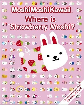 Where Is Strawberry Moshi?