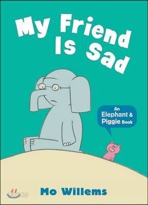 My Friend Is Sad