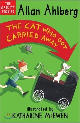 Gaskitt Stories #3 : Cat Who Got Carried Away