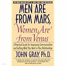 Men Are from Mars, Women Are from Venus : A Practical Guide for Improving Communication and Getting Paperback