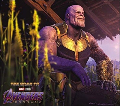 The Road to Marvel`s Avengers : Endgame : 어벤져스 : 엔드게임 공식 컨셉 아트북
