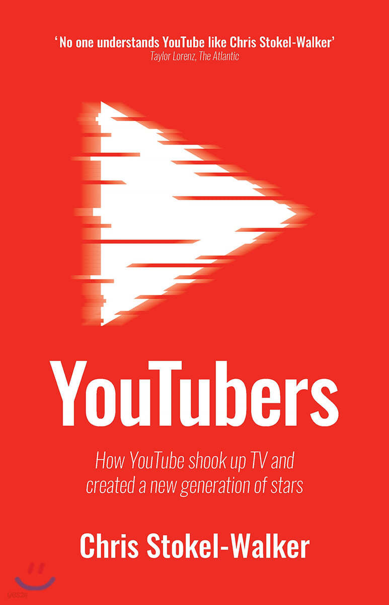 Youtubers: How Youtube Shook Up TV and Created a New Generation of Stars