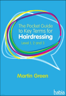 The Pocket Guide to Key Terms for Hairdressing