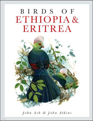 The Birds of Ethiopia and Eritrea