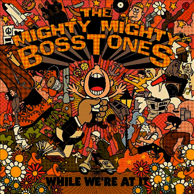 Mighty Mighty Bosstones — While We're At It (Limited Edition)(MP3 Download)(Gatefold Cover) 앨범 커버