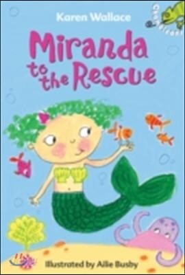 Miranda to the Rescue