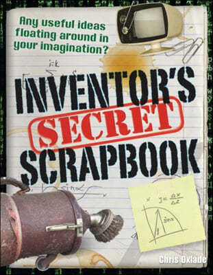 The Inventors' Secret Scrapbook