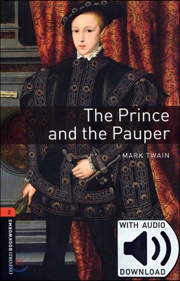 Oxford Bookworms Library: Level 2:: The Prince and the Pauper Audio Pack