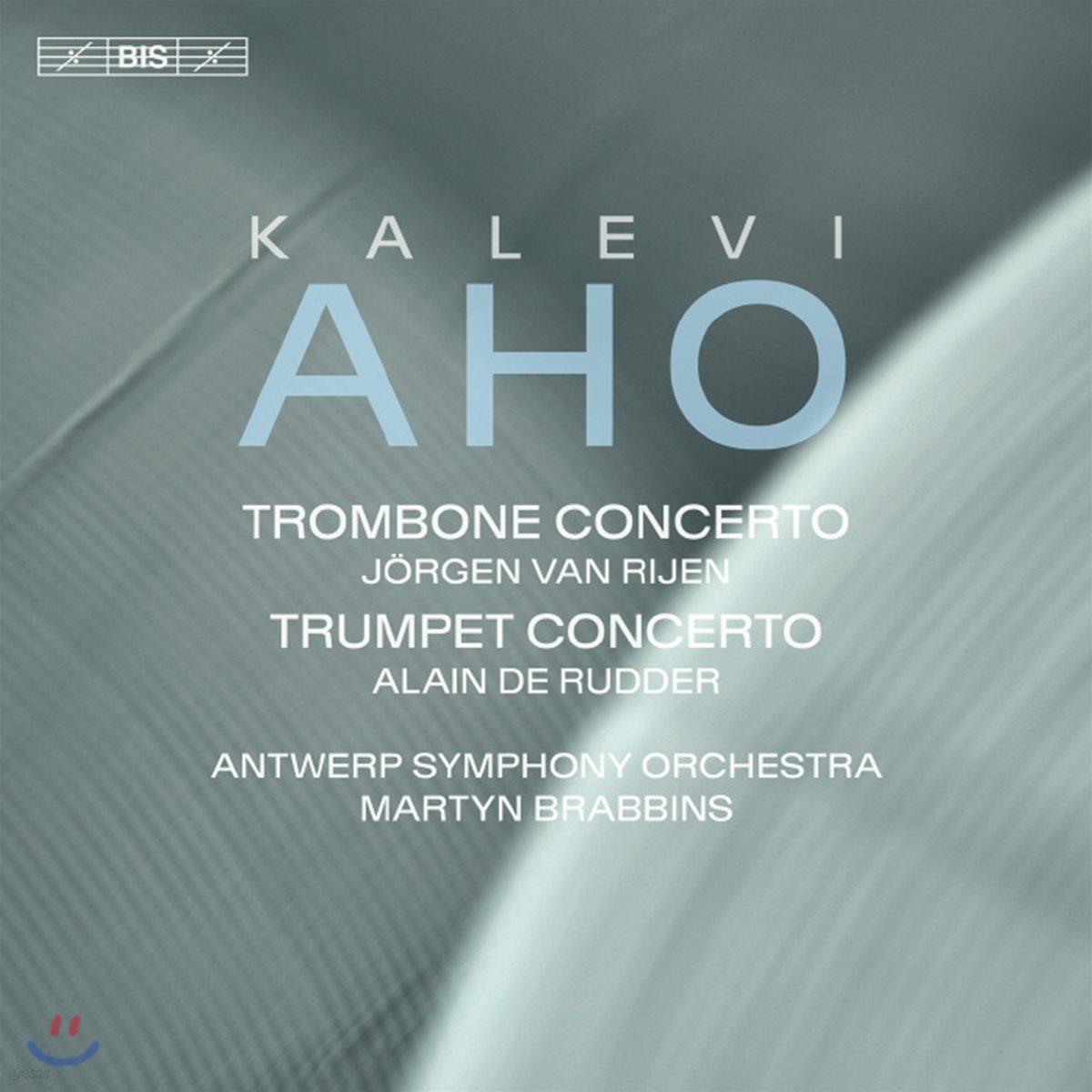 Jorgen van Rijen 칼레비 아호: 트롬본 협주곡, 트럼펫 협주곡 (Kalevi Aho: Trombone and Trumpet Concerto)