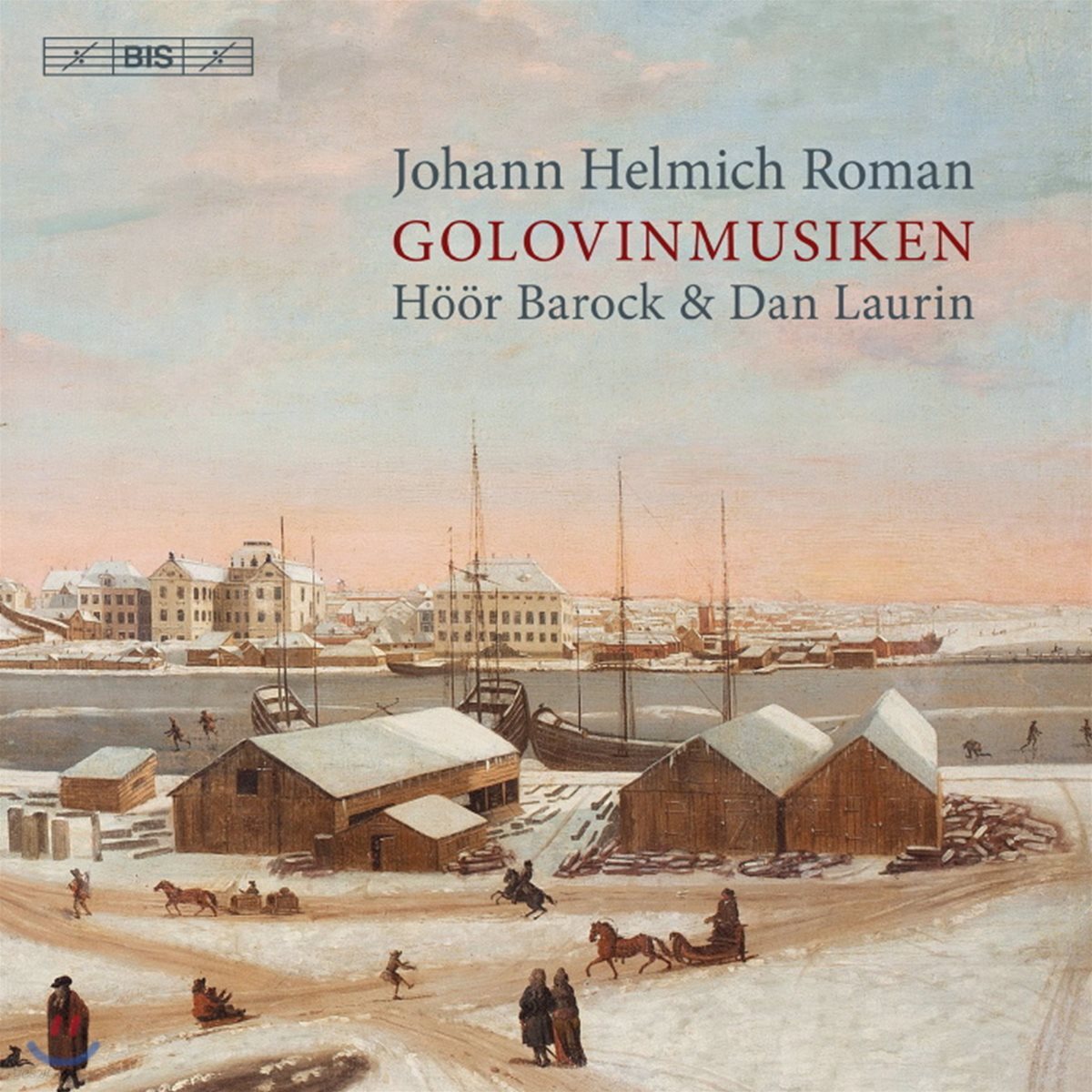 Dan Laurin 로만: 골로빈 백작의 축연을 위한 음악 (Roman: Golovinmusiken)