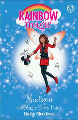 Rainbow Magic: Madison the Magic Show Fairy