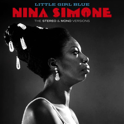 Nina Simone — Little Girl Blue (Remastered)(Stereo & Mono Version)(Gatefold) 앨범 커버