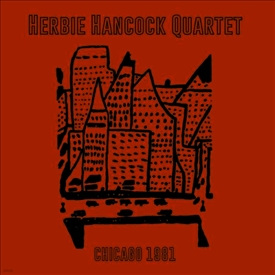 Herbie Hancock Quartet — Chicago 1981 (Remastered) 앨범 커버