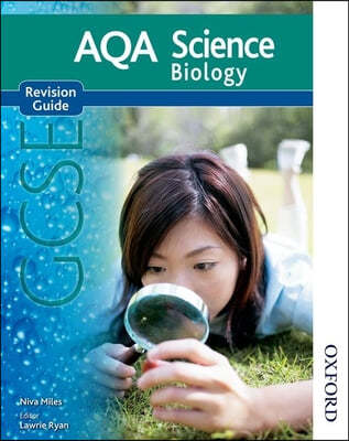 AQA Science GCSE Biology Revision Guide (2011 specification)