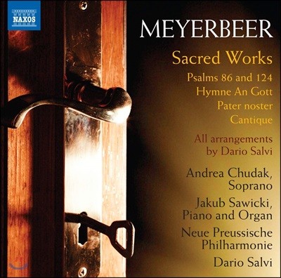 Andrea Chudak 마이어베어: 종교음악 작품집 (Meyerbeer: Sacred Works)