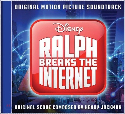 ָԿ  2: ͳ  ȭ (Ralph Breaks The Internet Soundtrack By Henry Jackman  )