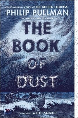 The Book of Dust: La Belle Sauvage (Book of Dust, Volume 1)