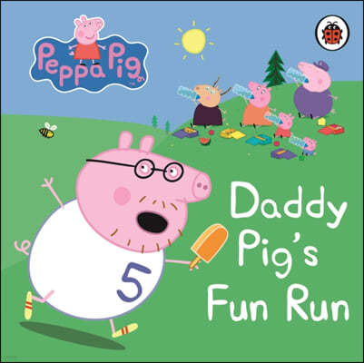 Daddy Pigs Fun Run