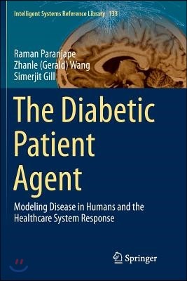 The Diabetic Patient Agent: Modeling Disease in Humans and the Healthcare System Response