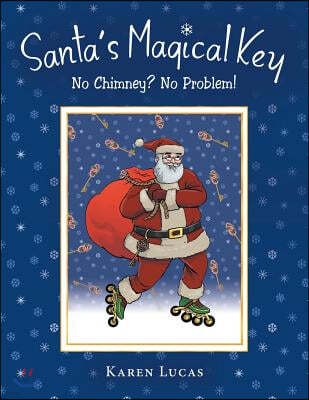 Santa's Magical Key: No Chimney? No Problem!