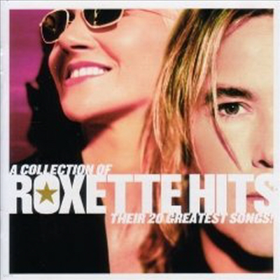Roxette - Hits : A Collection Of Their 20 Greatest Songs (CD)