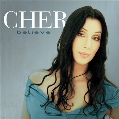 Cher — Believe (Remastered) 앨범 커버