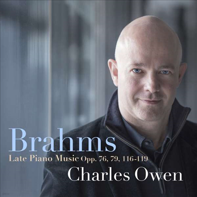 : ı ǾƳ ǰ (Brahms: Late Piano Works) (2CD) - Charles Owen