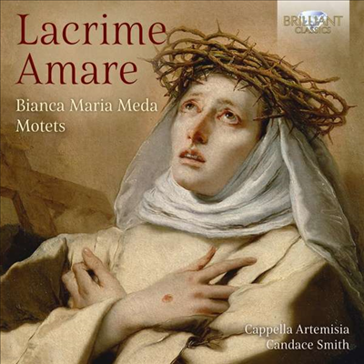 ũ Ƹ - ޴: Ʈ (Lacrime Amare - Meda: Motets)(CD) - Candace Smith