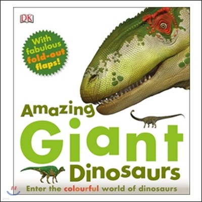 Amazing Giant Dinosaurs