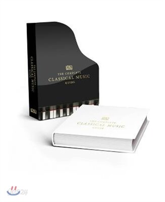 Eyewitness Companions : The Complete Classical Music Guide