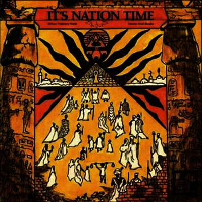 Imamu Amiri Baraka — It's Nation Time: African Visionary Music 앨범 커버