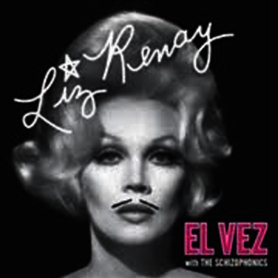 El Vez With The Schizophonics — Liz Renay / Trouble 앨범 커버