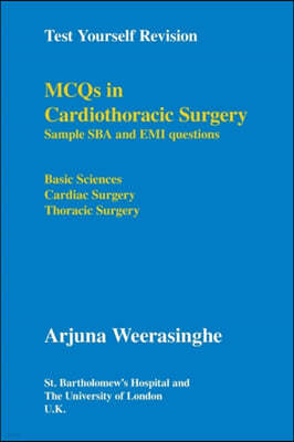 MCQs in Cardiothoracic Surgery