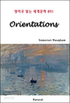 Orientations - 영어로 읽는 세계문학 891