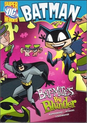 Capstone Heroes(Batman) : Bat-Mites Big Blunder