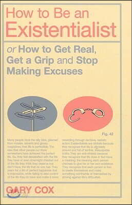 How to be an Existentialist