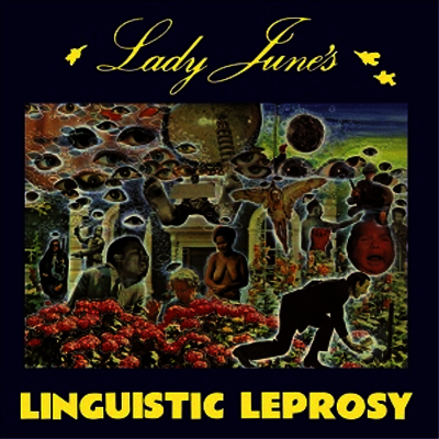 Lady June — Lady June’s Linguistic Leprosy 앨범 커버