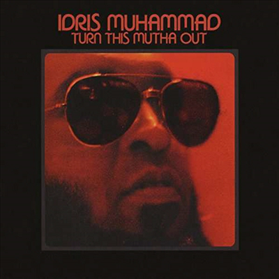 Idris Muhammad - Turn This Mutha Out (Vinyl LP)