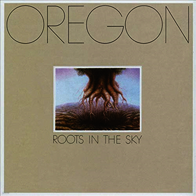 Oregon — Roots In The Sky 앨범 커버