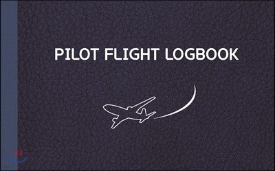 항공 조종사 로그북 PILOT FLIGHT LOGBOOK